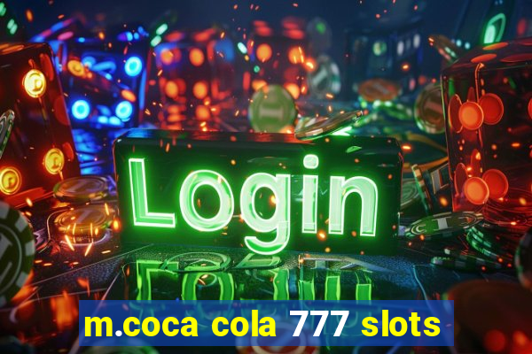 m.coca cola 777 slots